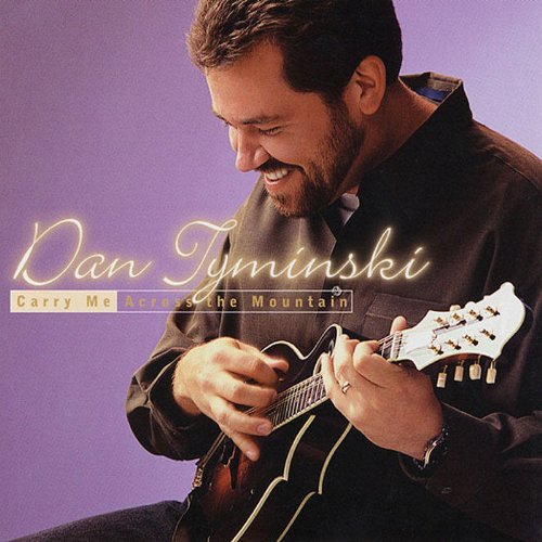Dan Tyminski/Carry Me Across The