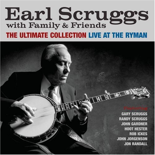 Earl Scruggs Ultimate Collection Live At Th 