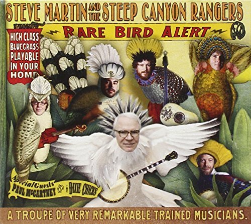 Steve & The Steep Canyon Rangers Martin/Rare Bird Alert