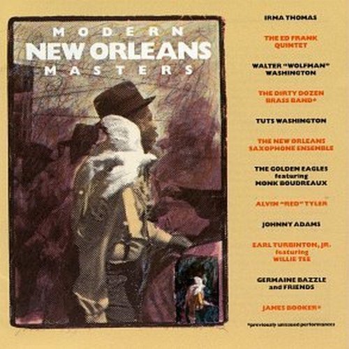 Modern New Orleans Masters/Modern New Orleans Masters@Thomas/Frank/Washongton/Tee@Adams/Dirty Dozen Brass Band