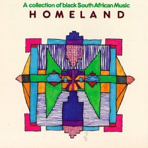 Homeland/Vol. 1-Black South African Mus@Dilika/Majozi/Boyoyo Boys@Homeland