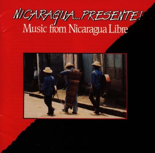 Music From Nicaragua Libre/Nicaragua Presente!