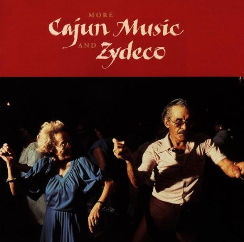 More Cajun Music & Zydeco/More Cajun Music & Zydeco