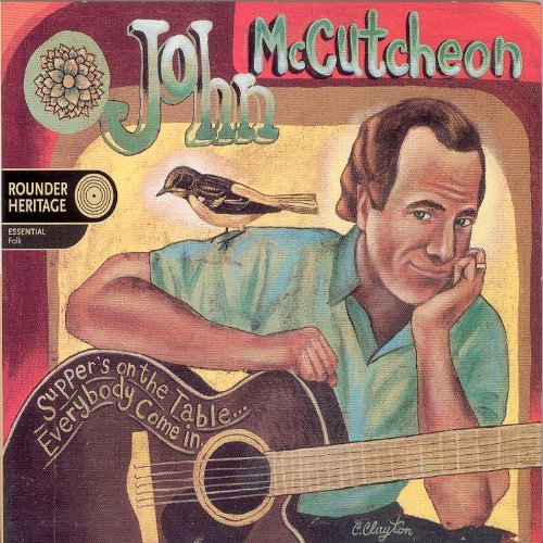 John McCutcheon/Supper's On The Table Everyb