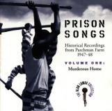 Alan Lomax Collection Vol. 1 Murderous Home Prison Alan Lomax Collection 