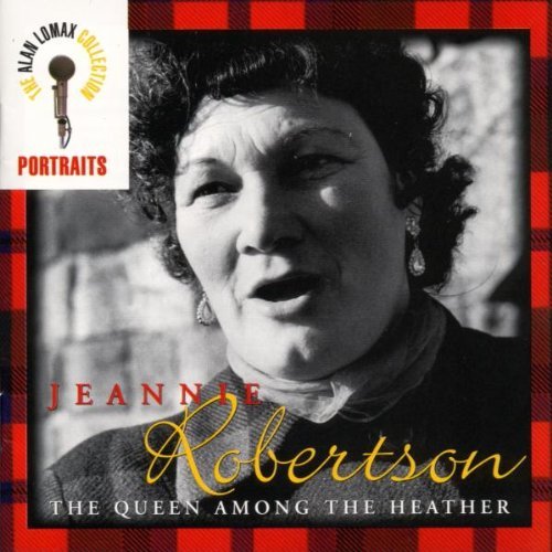 Jeannie Robertson Portraits Queen Among The Heat Alan Lomax Collection 