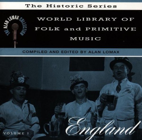 Alan Lomax Collection/Vol. 1-England-World Library@Copper/Tanner/Mccoll@Alan Lomax Collection