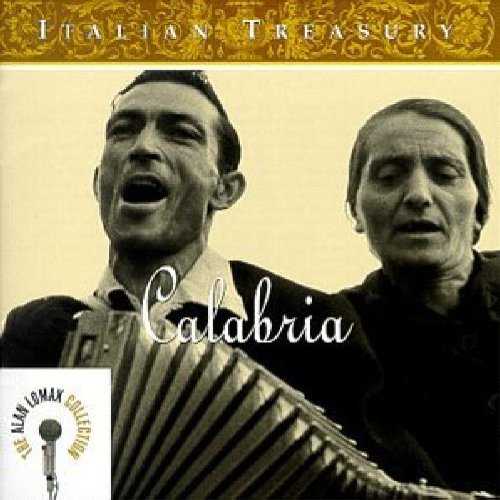Alan Lomax Collection Italian Treasury Calabria Alan Lomax Collection 