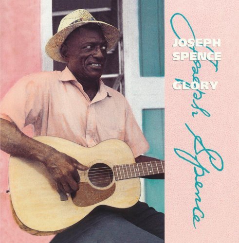 Joseph Spence/Glory