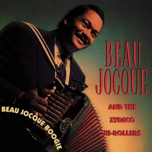 Beau & Zydeco H-Rollers Jocque/Beau Jocque Boogie