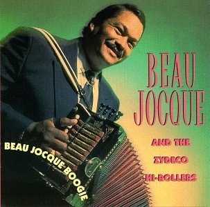 Beau & Zydeco H-Rollers Jocque/Beau Jocque Boogie