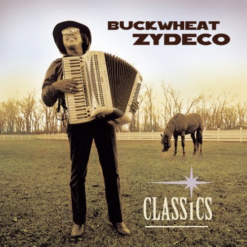 Buckwheat Zydeco/Classics