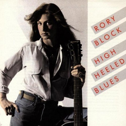 Rory Block High Heeled Blues CD R 