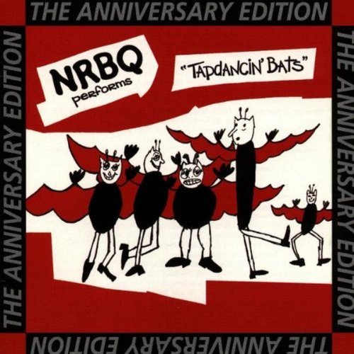 Nrbq Tapdancin' Bats 