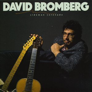 BROMBERG,DAVID/SIDEMAN SERENADE