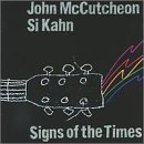 Mccutcheon/Kahn/Signs Of The Times