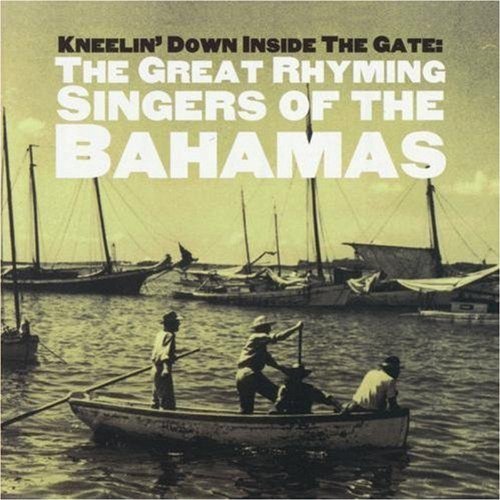 Kneeling Down Inside The Gate/Great Rhyming Singers Of The B