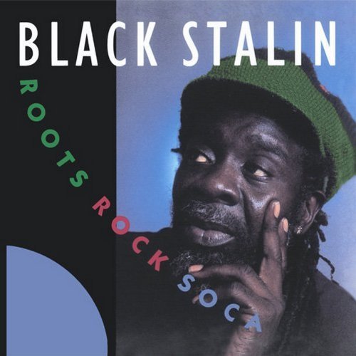 Black Stalin/Roots Rock Soca
