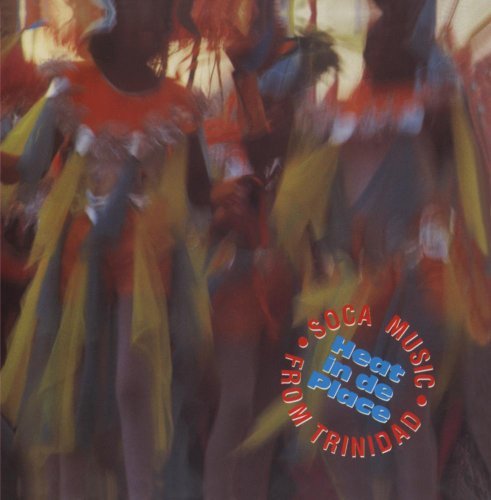 Soca Music From Trinidad/Heat In De Place@Shadow/King/Bally/Chalkdust@Singing Francine/All Rounder