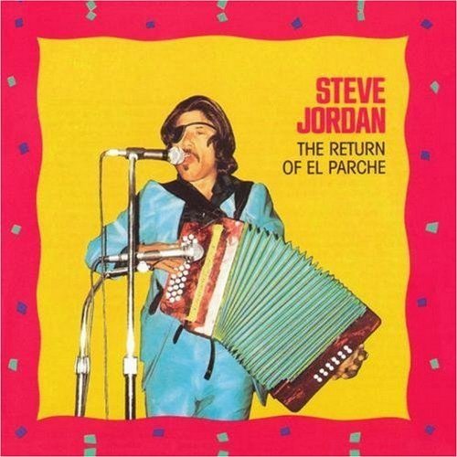 Steve Jordan/Return Of El Parche