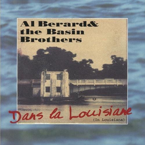 Berard/Basin Brothers/Dans La Louisiane (In Louisian