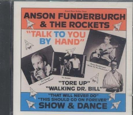Anson & Rockets Funderburgh/Talk To You By Hand