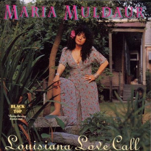 Maria Muldaur/Louisiana Love Call