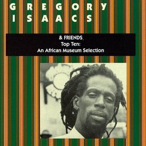 African Museum Collection/Top Ten-Gregory Isaacs & Frien@African Museum Collection