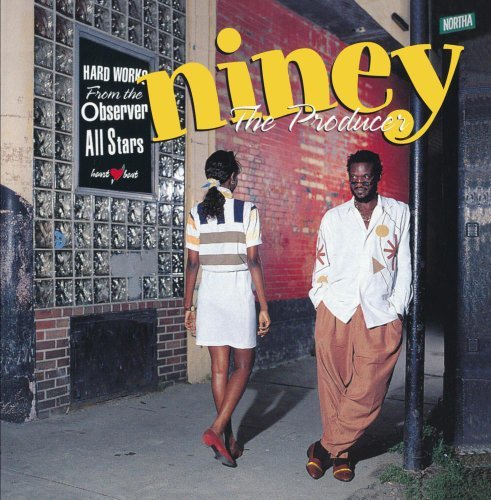 Niney The Observer/Hard Works From The Observer A@Captain Barky/Daddy Shark