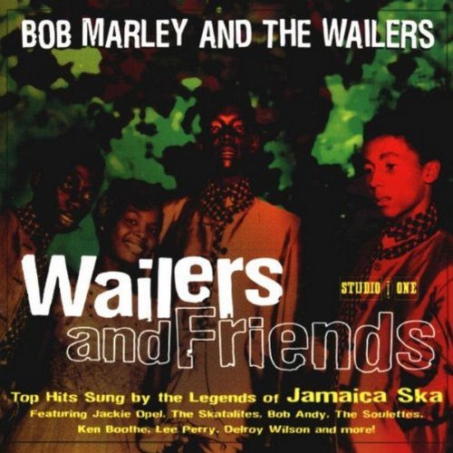 Bob & The Wailers Marley/Wailers & Friends@Feat. Boothe/Griffith/Marley@Sparrow/Perry/Livingston/Opel