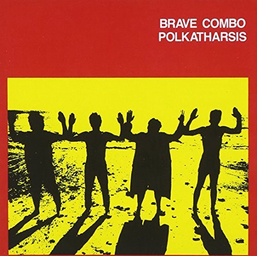 Brave Combo/Polkatharsis@Cd-R