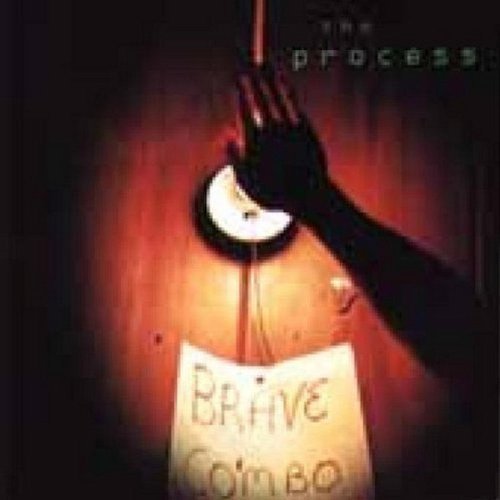 Brave Combo/Process