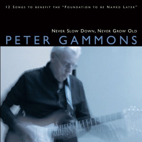 Peter Gammons/Never Slow Down Never Grow Old