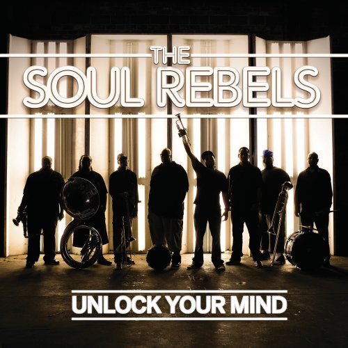 Soul Rebels/Unlock Your Mind