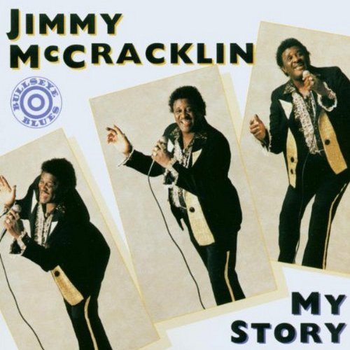 Jimmy McCracklin/My Story