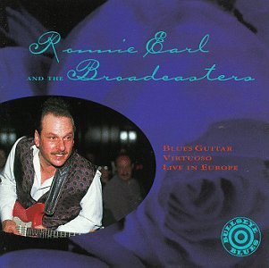 Ronnie Earl/Blues Guitar Virtuoso Live In