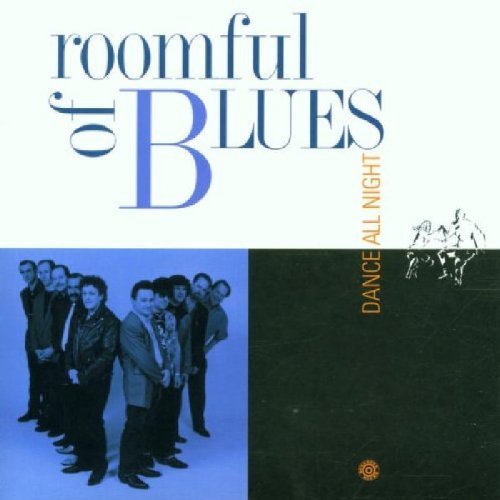 Roomful Of Blues/Dance All Night@MADE ON DEMAND@This Item Is Made On Demand: Could Take 2-3 Weeks For Delivery