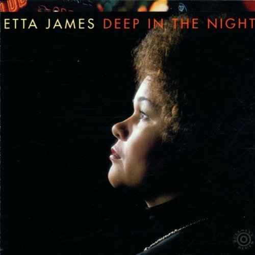 Etta James/Deep In The Night