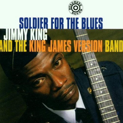 Jimmy & King James Versio King/Soldier Of The Blues