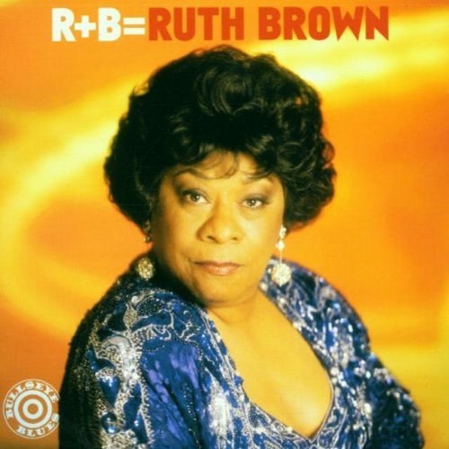 Ruth Brown/R & B Equals Ruth Brown@MADE ON DEMAND@This Item Is Made On Demand: Could Take 2-3 Weeks For Delivery
