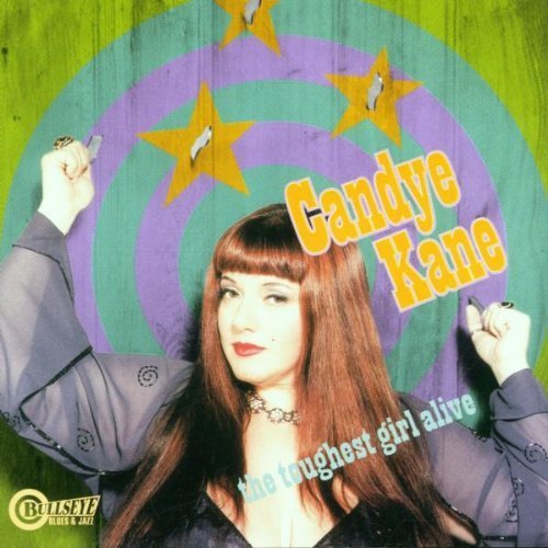 Candye Kane/Toughest Girl Alive@Cd-R