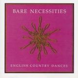Bare Necessities English Country Dances 