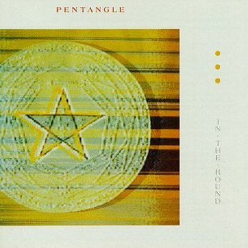 Pentangle/In The Round