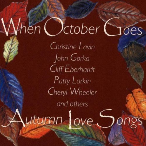 When October Goes/When October Goes-Autumn Love