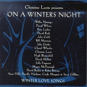 Christine Lavin Presents On A Winter's Night Lavin Larkin Morrissey Gorka Christine Lavin Presents 