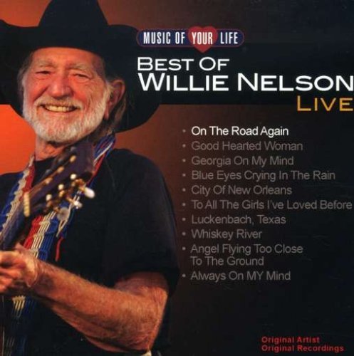 Willie Nelson/Music Of Your Life Willie Nels