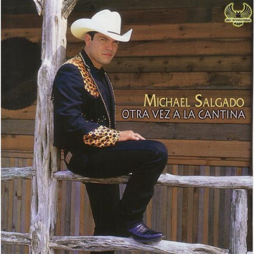 Michael Salgado/Otra Vez A La Cantina