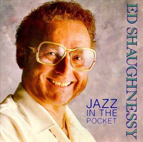Ed Shaughnessy/Jazz In The Pocket