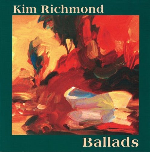 Kim Richmond Ballads 