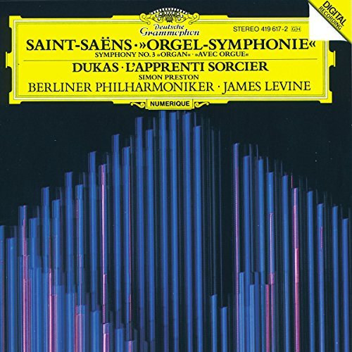 Saint-Saens/Dukas/Sym 3/Sorcerer's Apprentice@Preston*simon (Org)@Levine/Berlin Po